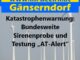 Katastrophenwarnung: Bundesweite Sirenenprobe und Testung „AT-Alert“