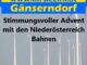 Stimmungsvoller Advent mit den Niederösterreich Bahnen