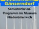 Semesterferien-Programm im Museum Niederösterreich
