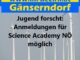 Jugend forscht: Anmeldungen für Science Academy NÖ möglich