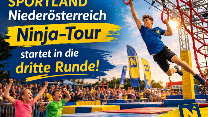 SPORTLAND Niederösterreich Ninja-Tour startet in die dritte Runde